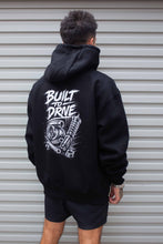 Load image into Gallery viewer, ' BUILT TO DRIVE ' OWNA HOODIE!